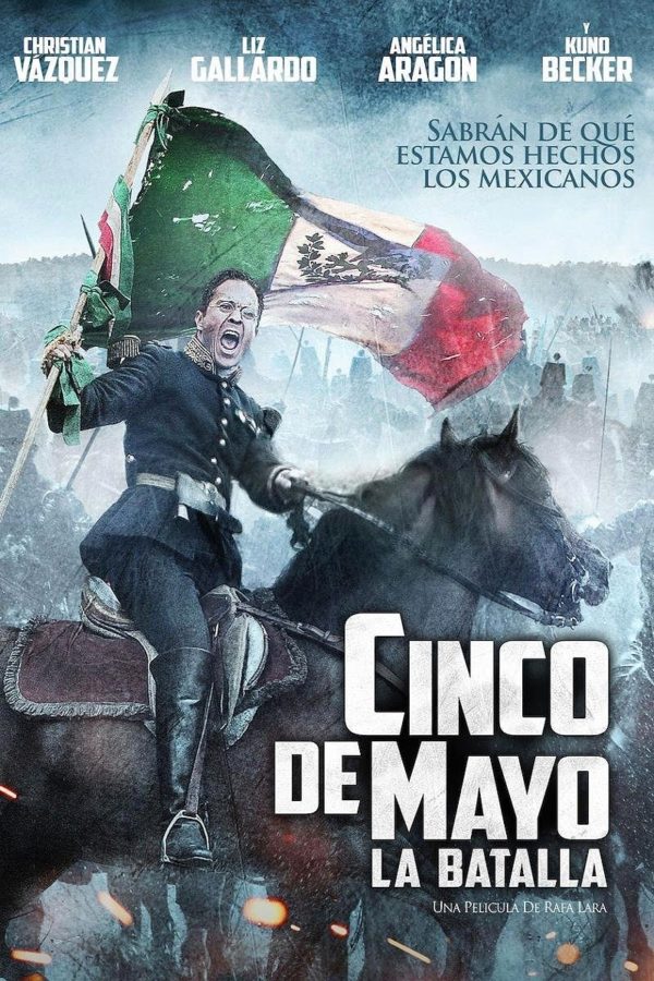 Cinco de Mayo La Batalla Movie