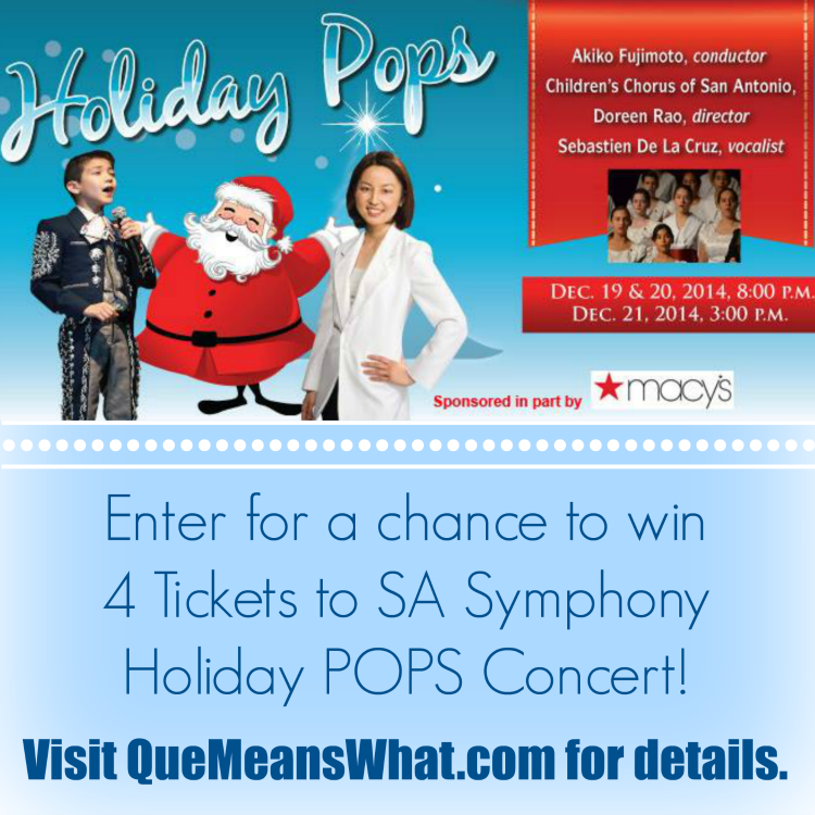 SA Symphony Holiday POPS Concert Ticket Giveaway on QueMeansWhat.com