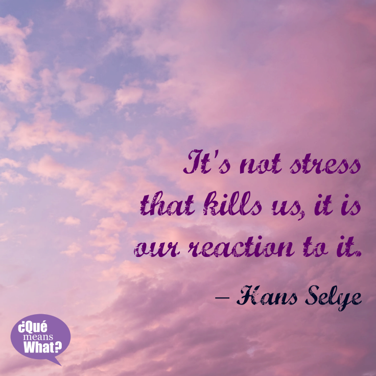 Stress Quote by Hans Selye QueMeansWhat