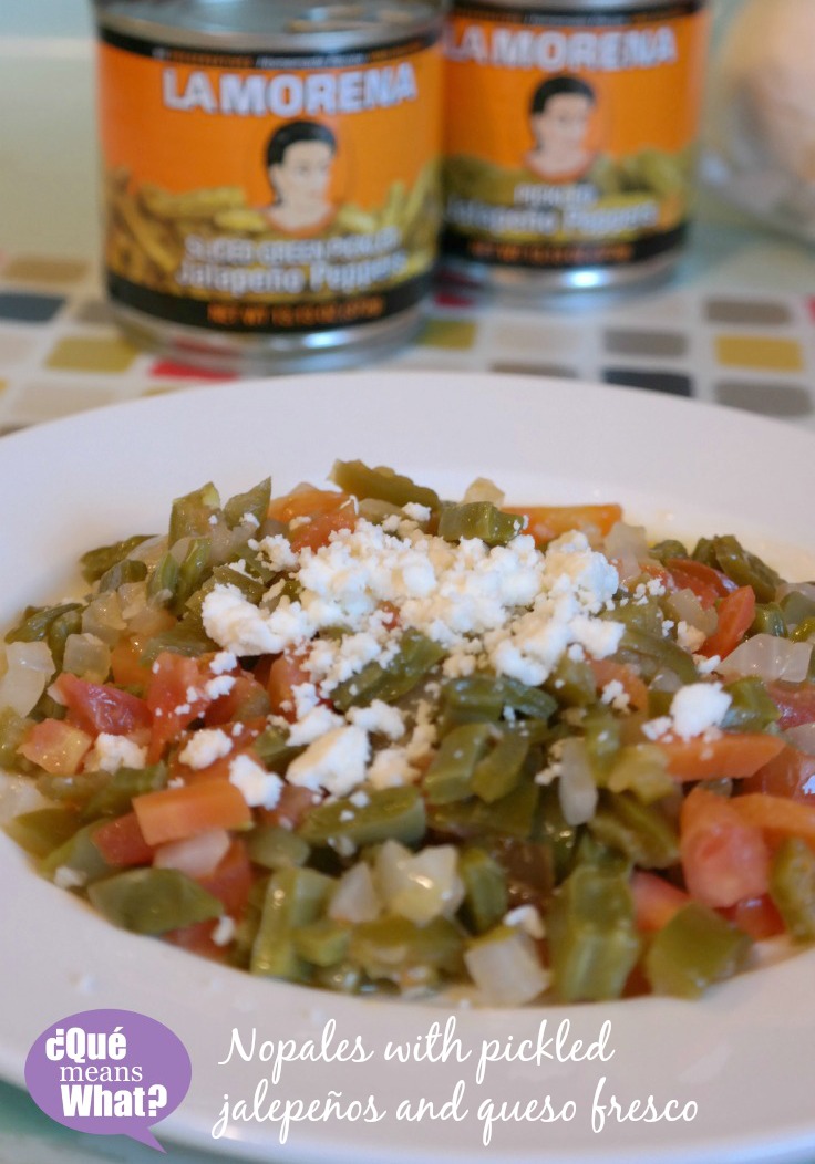 Nopales with La Morena Pickled Jalepeños and Queso Fresco on QueMeansWhat.com