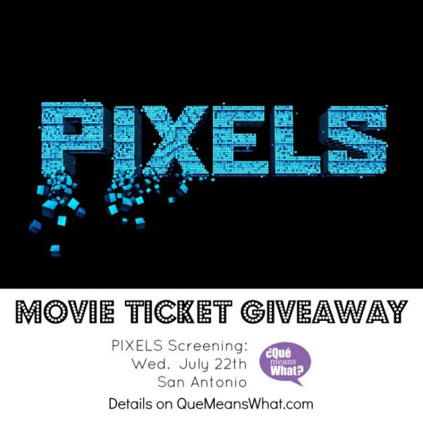 PIXELS Movie Ticket Giveaway - Que Means What