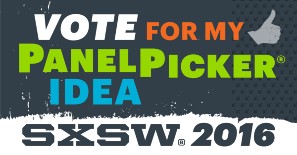 Vote for Multicultural Blogger and Content Creator Meetup at SXSW 2016