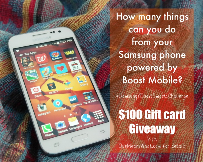 SamsungYBoostSmartsChallenge Gift card Giveaway - Que Means What