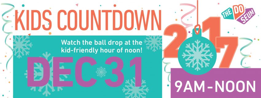 Kick off the New Year with the Kids countdown at The DoSeum - QueMeansWhat.com